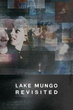 Watch Lake Mungo Revisited Zoechip