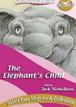 Watch The Elephant\'s Child Zoechip