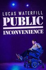 Watch Lucas Waterfill: Public Inconvenience (TV Special 2023) Zoechip
