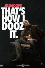 Watch Jb Smoove: That's How I Dooz It Zoechip