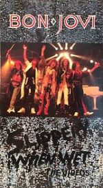 Watch Bon Jovi: Slippery When Wet, the Videos Zoechip