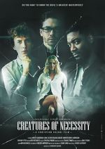 Watch Creatures of Necessity Zoechip
