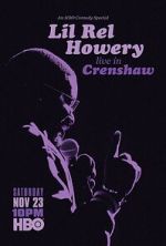 Watch Lil Rel Howery: Live in Crenshaw (TV Special 2019) Zoechip