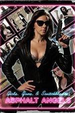 Watch Asphalt Angels Zoechip
