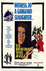 Watch Twelve Hours to Kill Zoechip