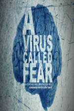 Watch A Virus Called Fear Zoechip