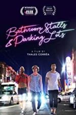 Watch Bathroom Stalls & Parking Lots Zoechip