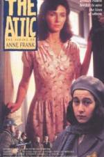 Watch The Attic: The Hiding of Anne Frank Zoechip