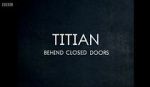 Watch Titian - Behind Closed Doors Zoechip