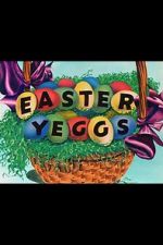 Watch Easter Yeggs (Short 1947) Zoechip