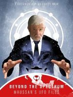 Watch Beyond The Spectrum - Maussan\'s UFO Files Zoechip