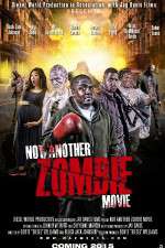 Watch Not Another Zombie Movie....About the Living Dead Zoechip