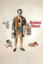 Watch Broken Years Zoechip