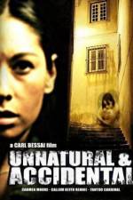 Watch Unnatural & Accidental Zoechip