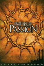 Watch Prophecies of the Passion Zoechip