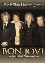 Watch Bon Jovi: Third Millennium Billion Dollar Quartet Zoechip