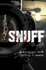 Watch Snuff: A Documentary About Killing on Camera Zoechip