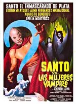 Watch Santo vs. the Vampire Women Zoechip