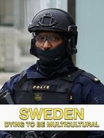 Watch Sweden Dying to Be Multicultural Zoechip