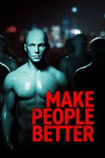 Watch Make People Better Zoechip