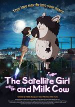 Watch The Satellite Girl and Milk Cow Zoechip