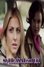 Watch My Life as a Dead Girl Zoechip