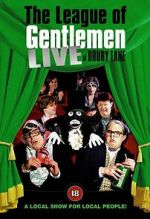 Watch The League of Gentlemen: Live at Drury Lane Zoechip