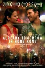 Watch Already Tomorrow in Hong Kong Zoechip