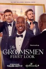 Watch The Groomsmen: First Look Zoechip