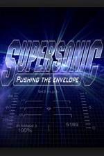 Watch Supersonic: Pushing the Envelope Zoechip