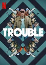 Watch Trouble Zoechip