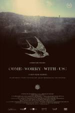 Watch Come Worry with Us! Zoechip
