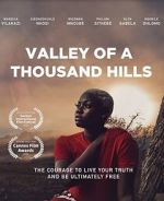 Watch Valley of a Thousand Hills Zoechip