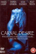 Watch Carnal Desires Zoechip