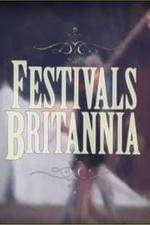 Watch Festivals Britannia Zoechip