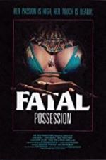 Watch Fatal Possession Zoechip