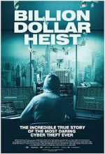 Watch Billion Dollar Heist Zoechip