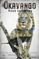 Watch Okavango: River of Dreams - Director's Cut Zoechip