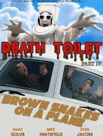 Watch Death Toilet 4: Brown Snakes on a Plane Zoechip