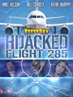 Watch RiffTrax: Hijacked: Flight 285 Zoechip