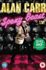 Watch Alan Carr Spexy Beast Live Zoechip
