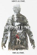 Watch Never Hike Alone Zoechip