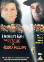 Watch Everybody\'s Baby: The Rescue of Jessica McClure Zoechip