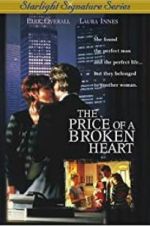 Watch The Price of a Broken Heart Zoechip