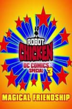 Watch Robot Chicken DC Comics Special III: Magical Friendship Zoechip