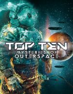 Watch Top Ten Mysteries of Outer Space Zoechip