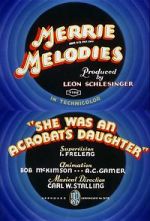 Watch She Was an Acrobat\'s Daughter (Short 1937) Zoechip