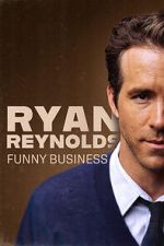 Watch Ryan Reynolds: Funny Business Zoechip