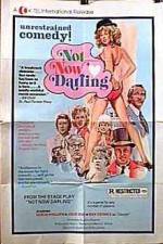 Watch Not Now Darling Zoechip