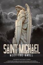 Watch Saint Michael: Meet the Angel Zoechip